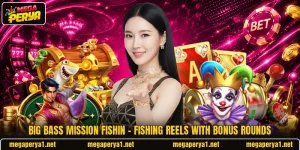 Big Bass Mission Fishin – Fishing Reels With Bonus Rounds
