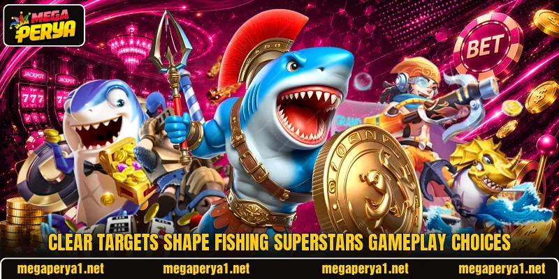 Clear targets shape Fishing Superstars gameplay choices Clear targets shape Fishing Superstars gameplay choices