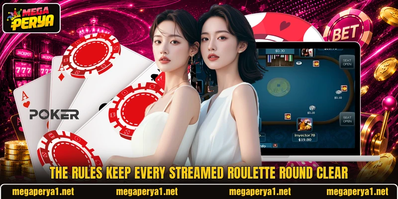 The rules keep every streamed roulette round clear The rules keep every streamed roulette round clear